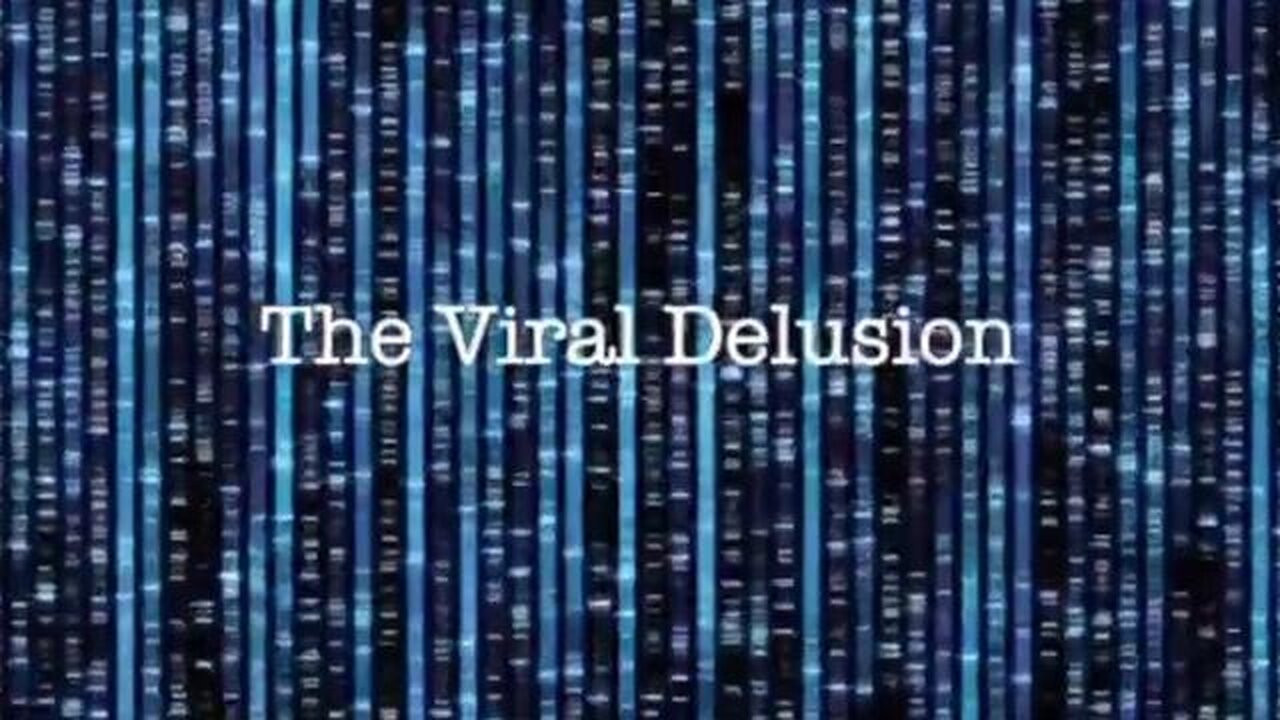 The Viral Delusion Ep. 4