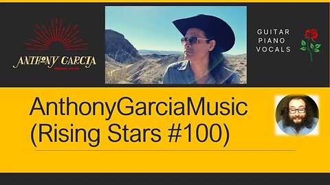 AnthonyGarciaMusic (Rising Stars #100) [With Bloopers]