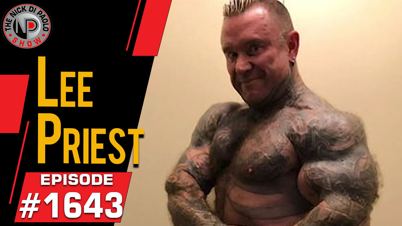 Lee Priest | Nick Di Paolo Show #1643