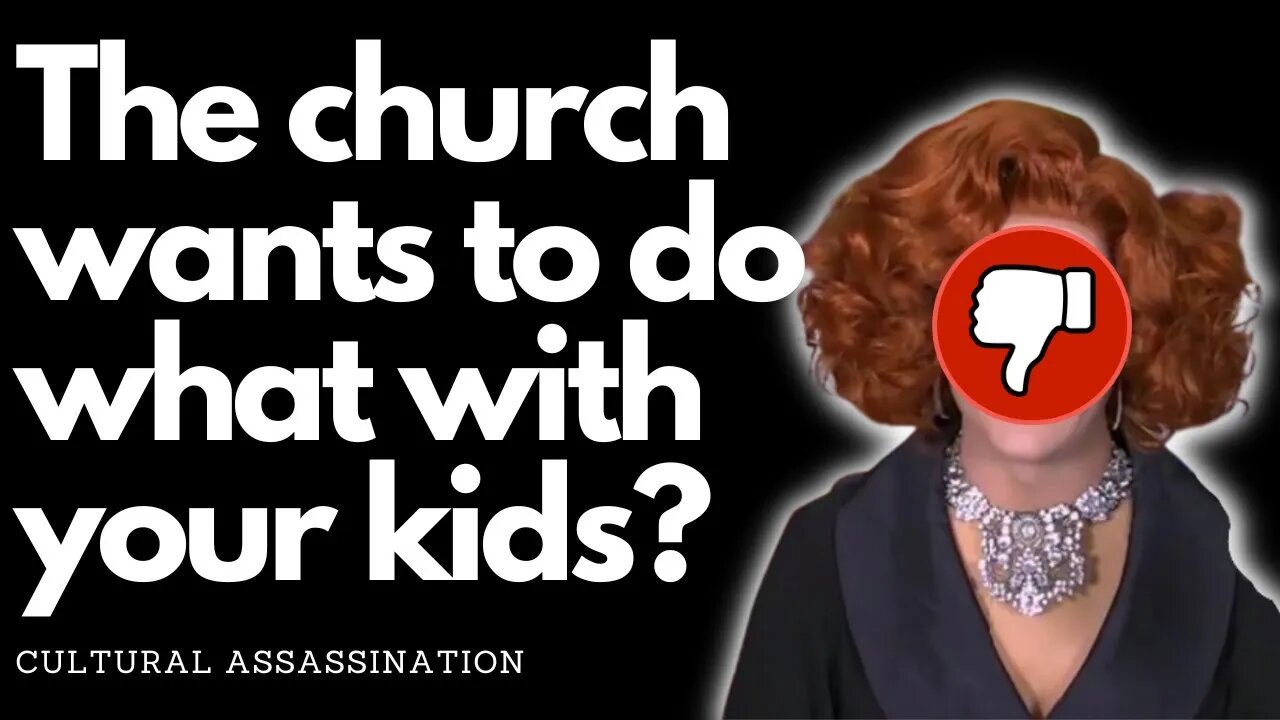 The church wants to do THIS with your children.