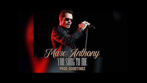 Marc Anthony - You Sang To Me (Video)