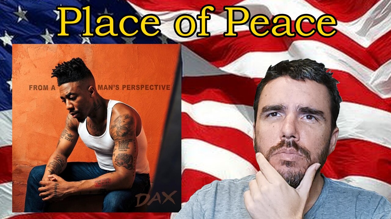 Dax - "Place of Peace" Reaction! #dax #men