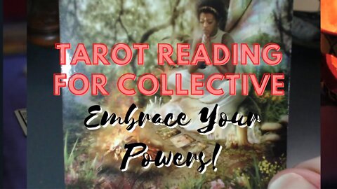 Tarot Reading 🌟 Embrace Your Powers!