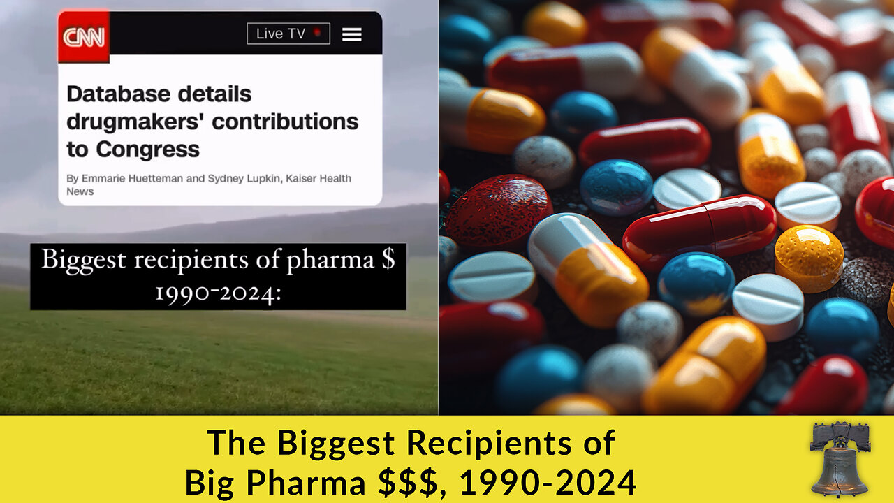 The Biggest Recipients of Big Pharma $$$, 1990-2024