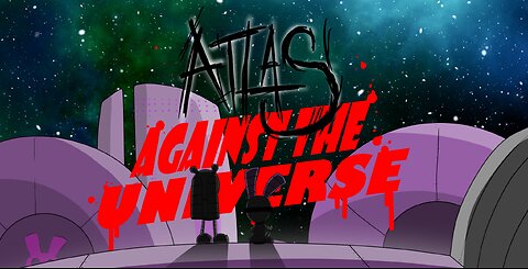 Atlas Against The Universe Trailer