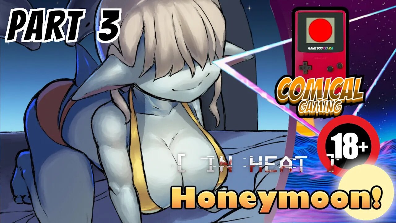 [COMICAL GAMES] Scrubby Plays: In Heat Honeymoon v2.1 Episode 3 - CH.2 | Censored | SteamDeck |