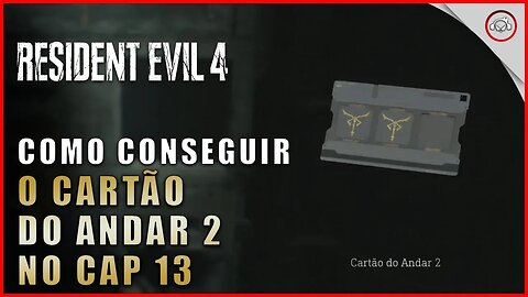 Resident Evil 4 Remake, Como conseguir o cartão do andar 2 no Cap 13 | Super-Dica