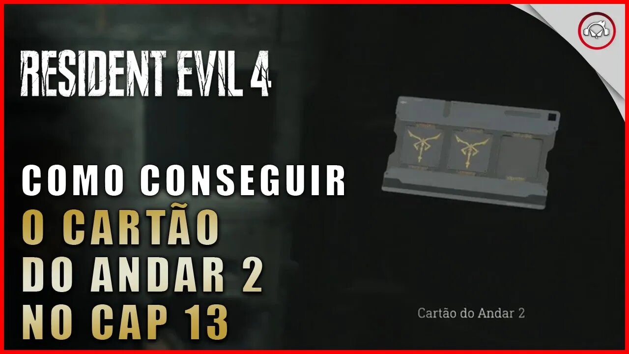 Resident Evil 4 Remake, Como conseguir o cartão do andar 2 no Cap 13 | Super-Dica