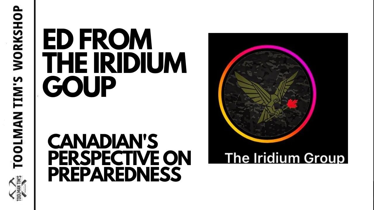 A CANADIAN PERSEPCTIVE ON PREPAREDNESS - ED FROM IRIDIUM GROUP