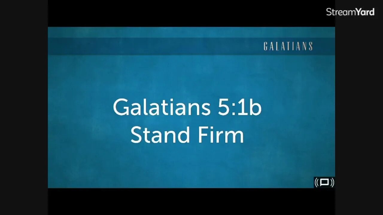 Galatians 5:1b