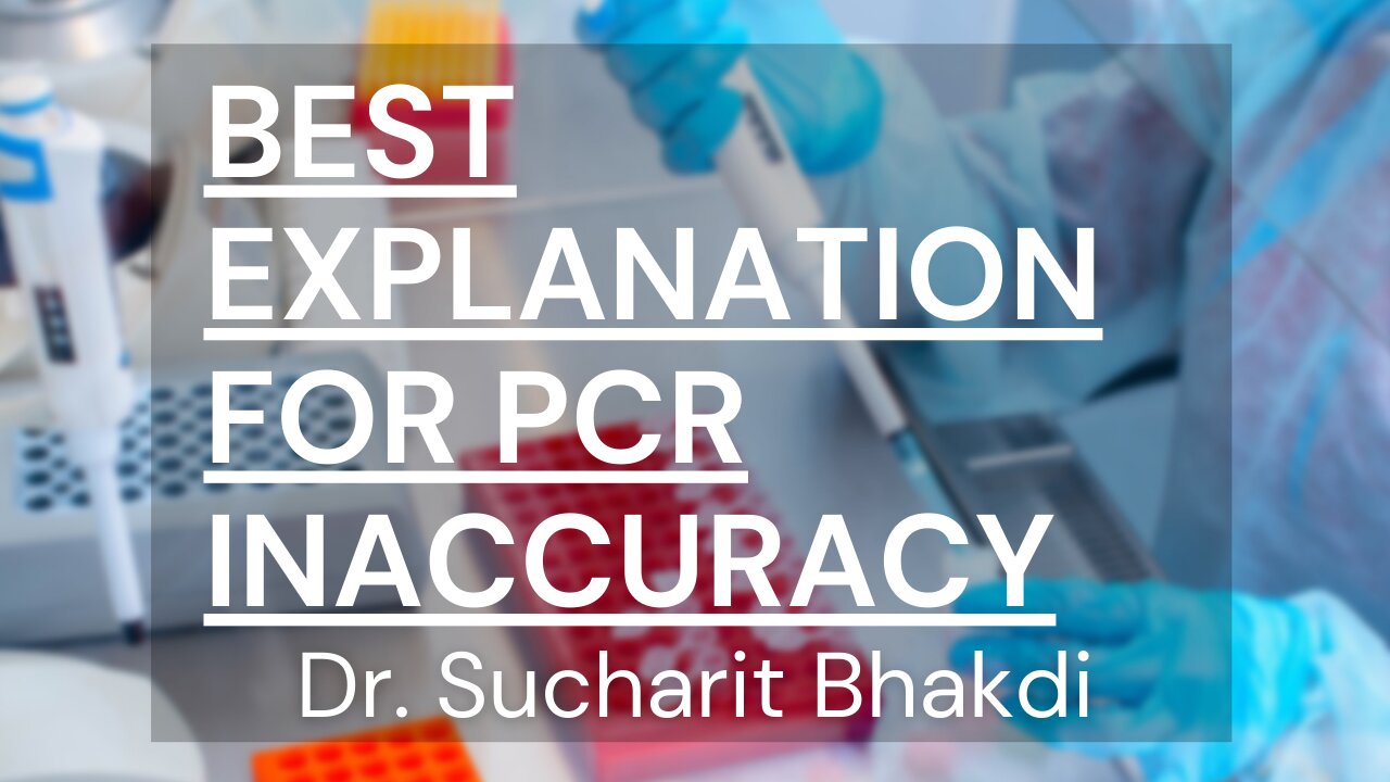 PCR Tests Best Explanation on how it could be inaccurate