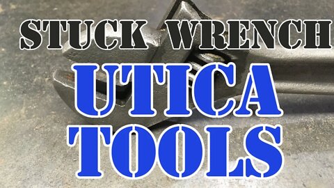 UTICA TOOLS - Adjustable Wrench - It's Stuck