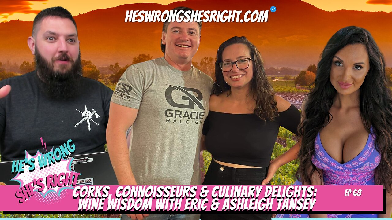 Corks, Connoisseurs & Culinary Delights: Wine Wisdom With Eric & Ashleigh Tansey - HWSP Ep 68