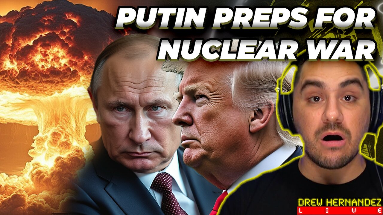 PUTIN PREPS FOR NUCLEAR WAR & DEEP STATE SABOTAGE OF 47 AMPLIFIES