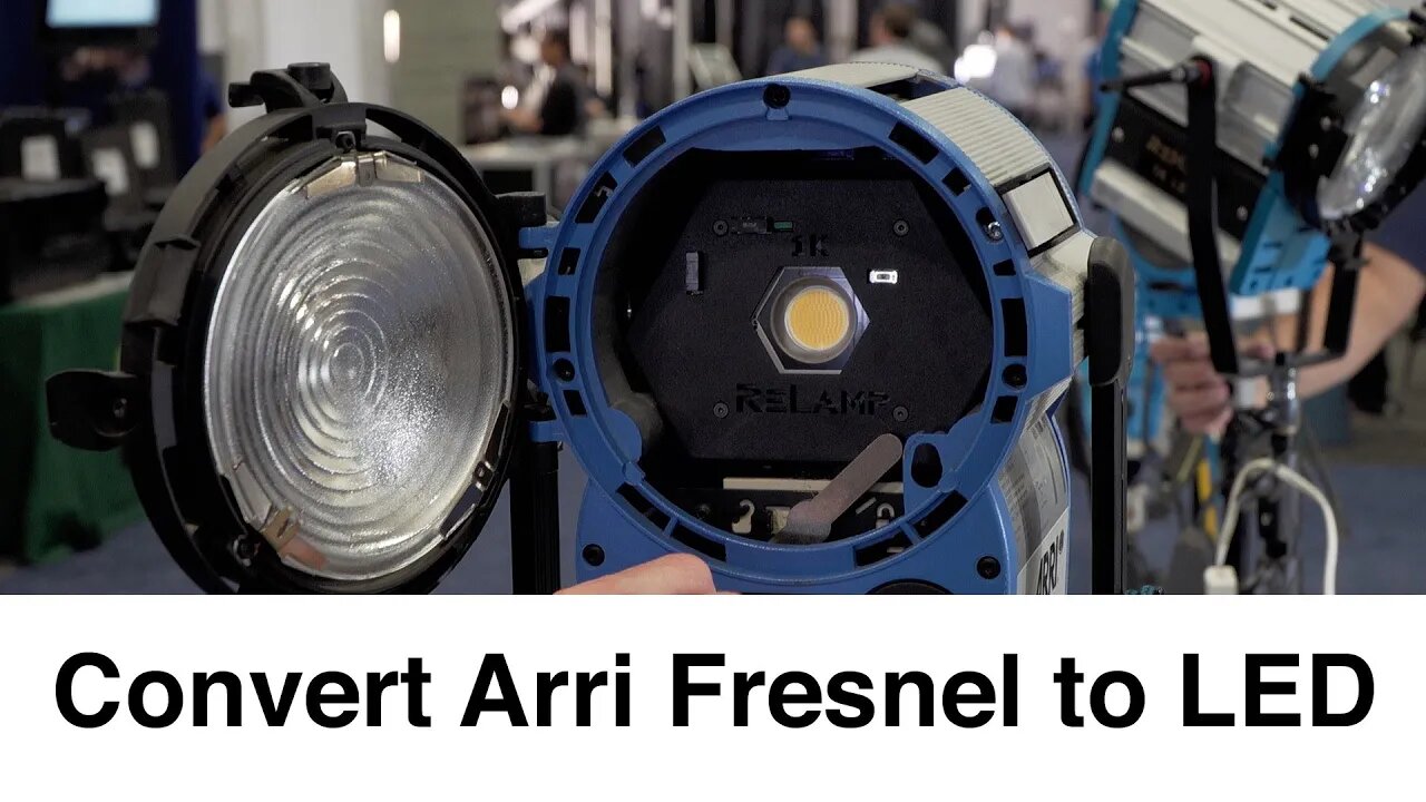 Convert Your Fresnel to LED with VisionSmith ReLamp: NAB 2016