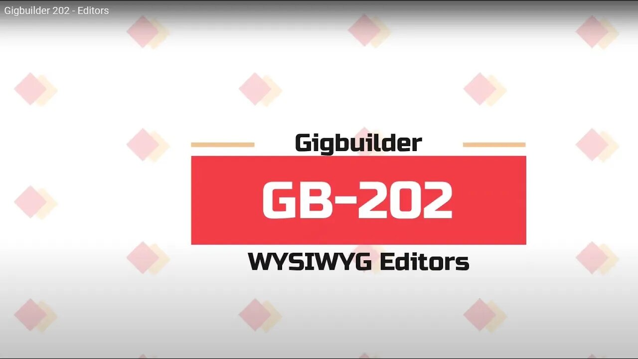 Gigbuilder 202 - Editors