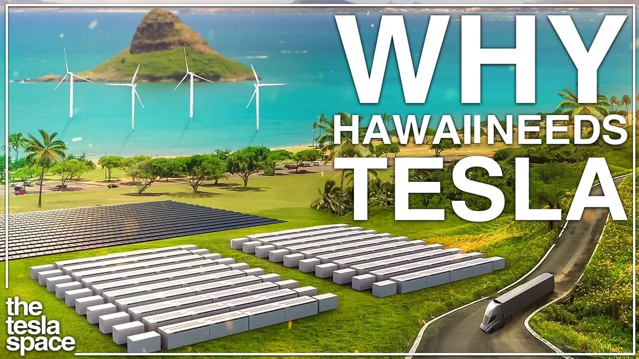 Tesla Energy Is About To Take Over Hawaii