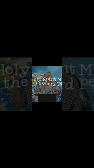 The Holy Spirit is NOT weird