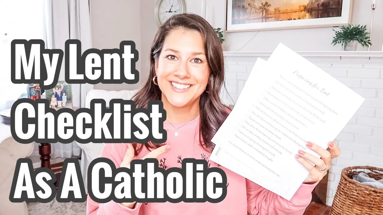 My Lent Checklist as a Catholic