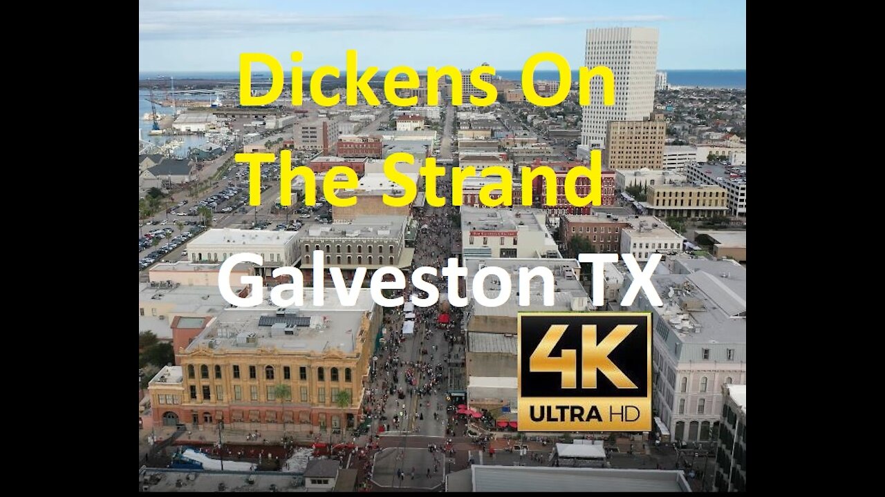 DICKENS ON THE STRAND RETURNS GALVESTON TEXAS IN 4K