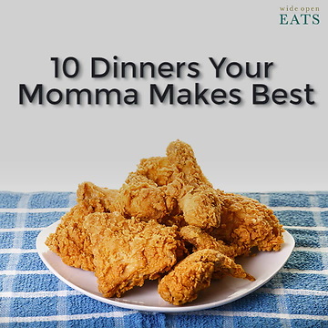 10 Dinners Momma Makes Best