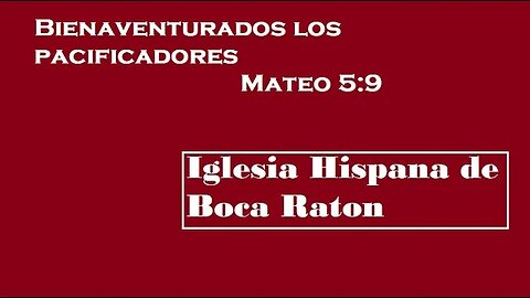 Bienaventurados los pacificadores Mateo 5:9