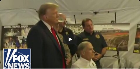 ‘UNBELIEVABLE’: Trump tours southern border with Texas Gov. Abbott