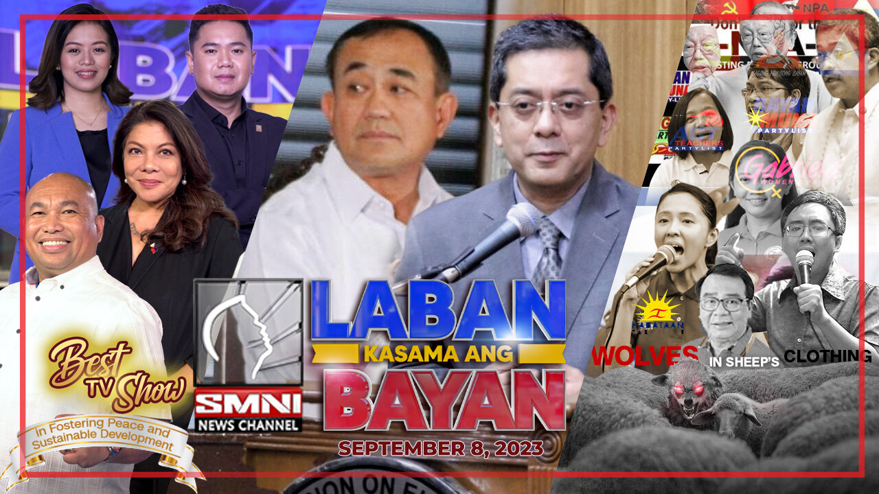 LIVE: Laban Kasama ang Bayan | September 8, 2023