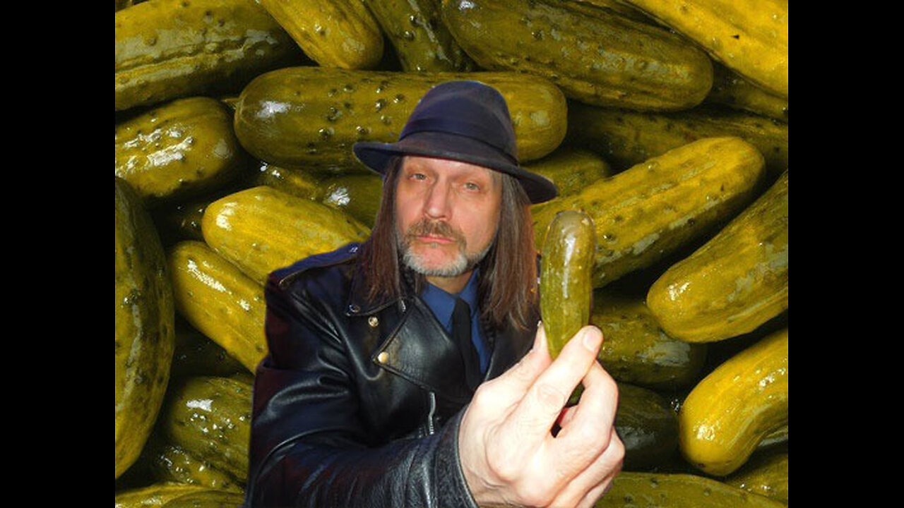 HAVE A PICKLE!