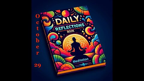 Daily Reflections Meditation Book – October 29 – Alcoholics Anonymous - Read Along –Sober Recovery