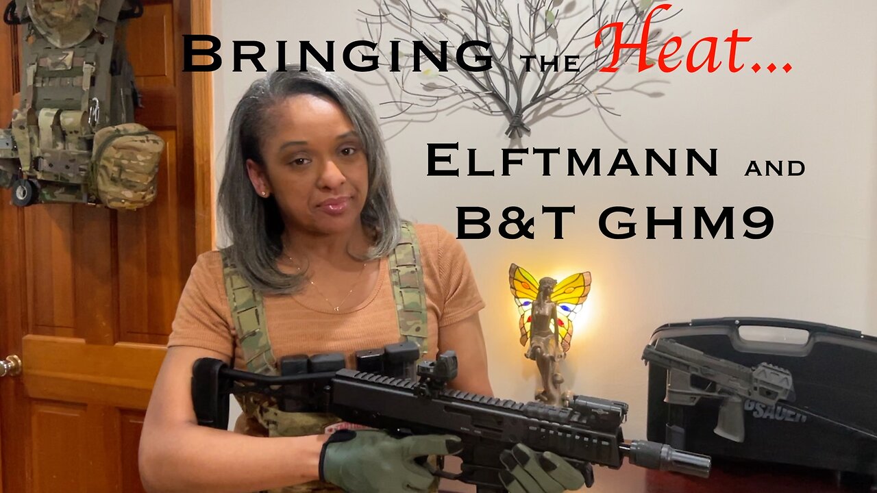 Bringing the Heat....Elftmann and B&T GHM9