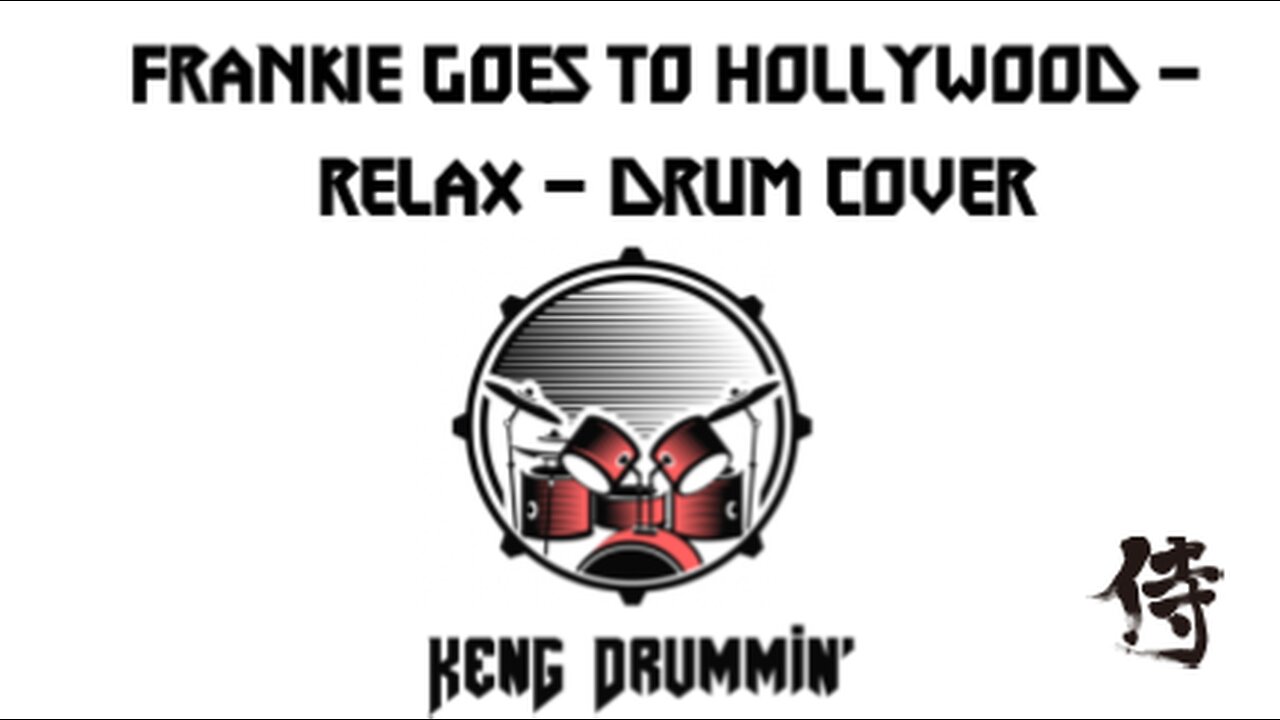 Frankie Goes To Hollywood - Relax Drum Cover KenG Samurai