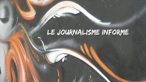 Intéressant. Le rôle du journalisme.