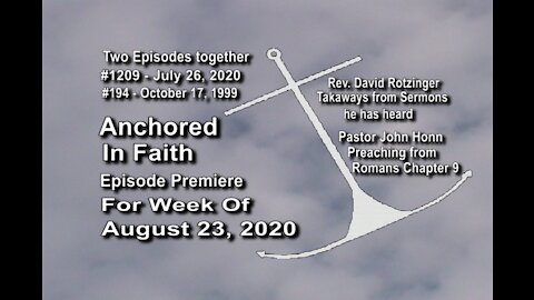 Week of August 23, 2020 - Anchored in Faith Episode Premiere 1209