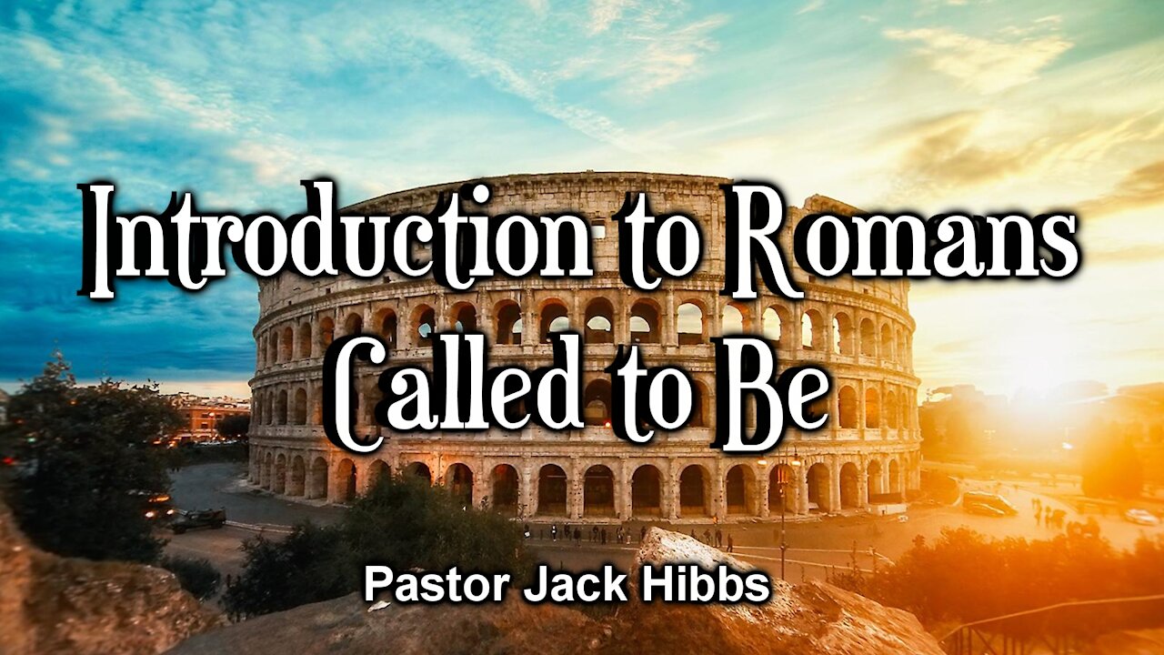 Introduction to Romans: Called to Be