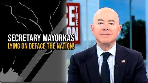 Secretary Mayorkas Caught in Lies on Face the Nation.