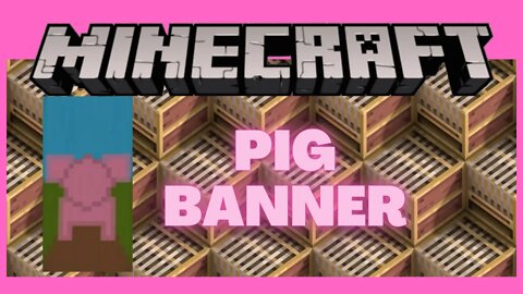 Minecraft: Pig Banner