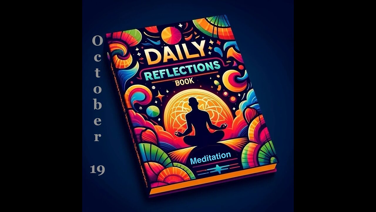 Daily Reflections Meditation Book – October 19 – Alcoholics Anonymous - Read Along –Sober Recovery