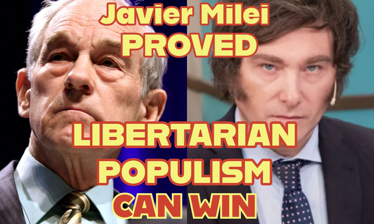 Javier Milei PROVED That LIBERTARIAN POPULISM CAN WIN