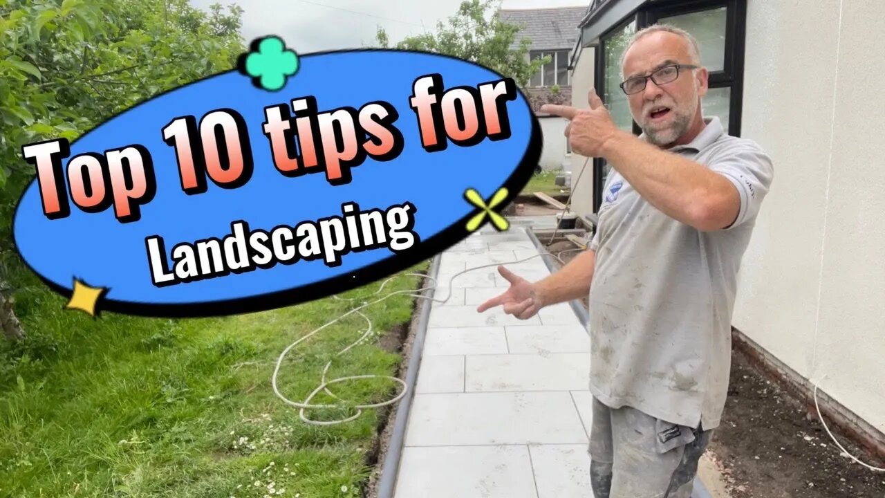 top 10 tips for landscaping