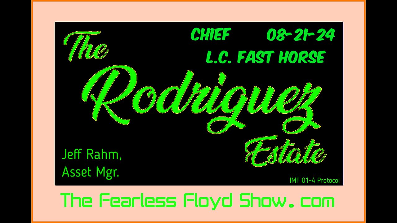 THE RODRIGUEZ ESTATE & JEFF RAHM with CHIEF FAST HORSE 08-21-24 PT II