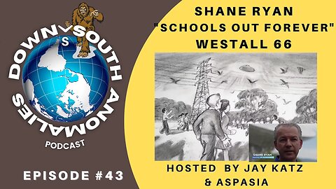 Shane Ryan "Schools Out Forever" Westall 66 | Down South Anomalies # 43