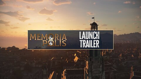 Memoriapolis | Official Launch Trailer