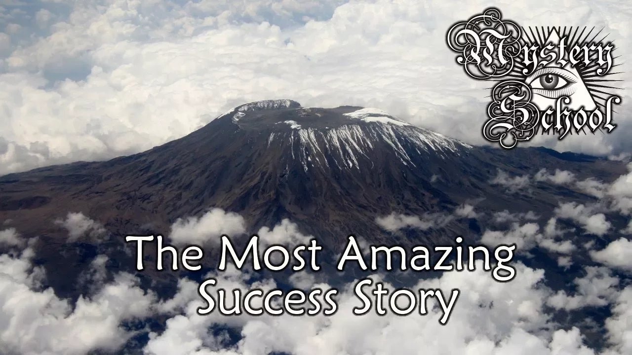 The Most Amazing Success Story - Mystery School 135