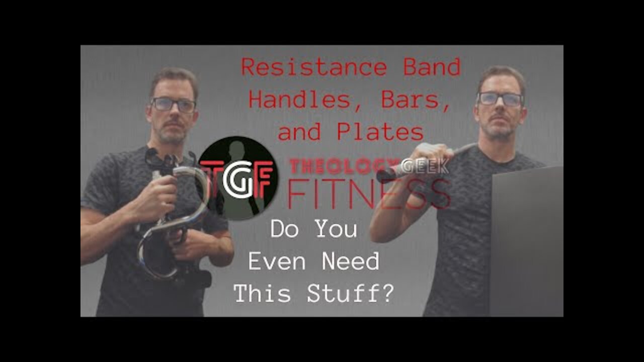 Discussion: Resistance Band Bars, Gips, and Plates