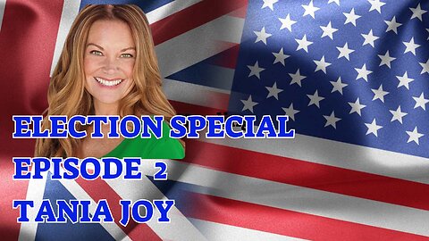 ELECTION SPECIAL EPISODE 2 TANIA JOY