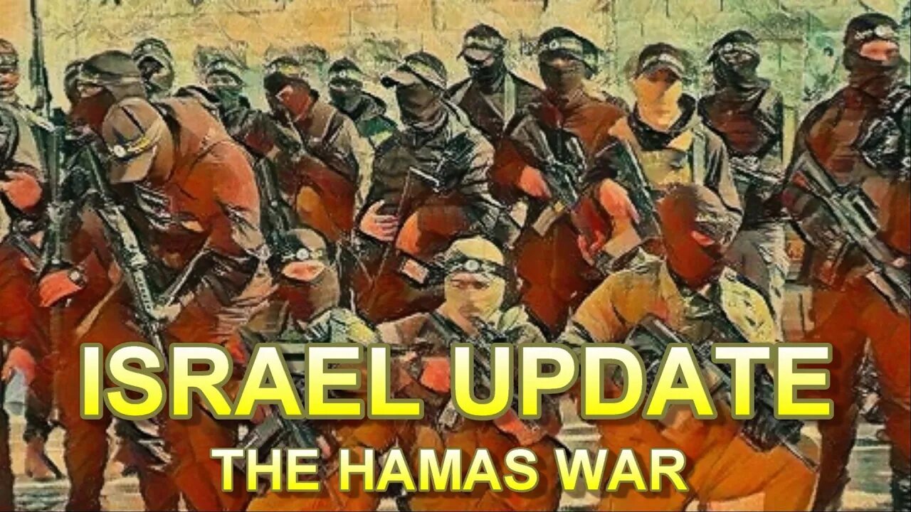 Israel Update—The Hamas War