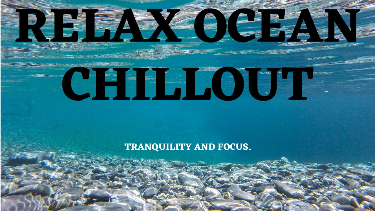 Relax Ocean Chillout