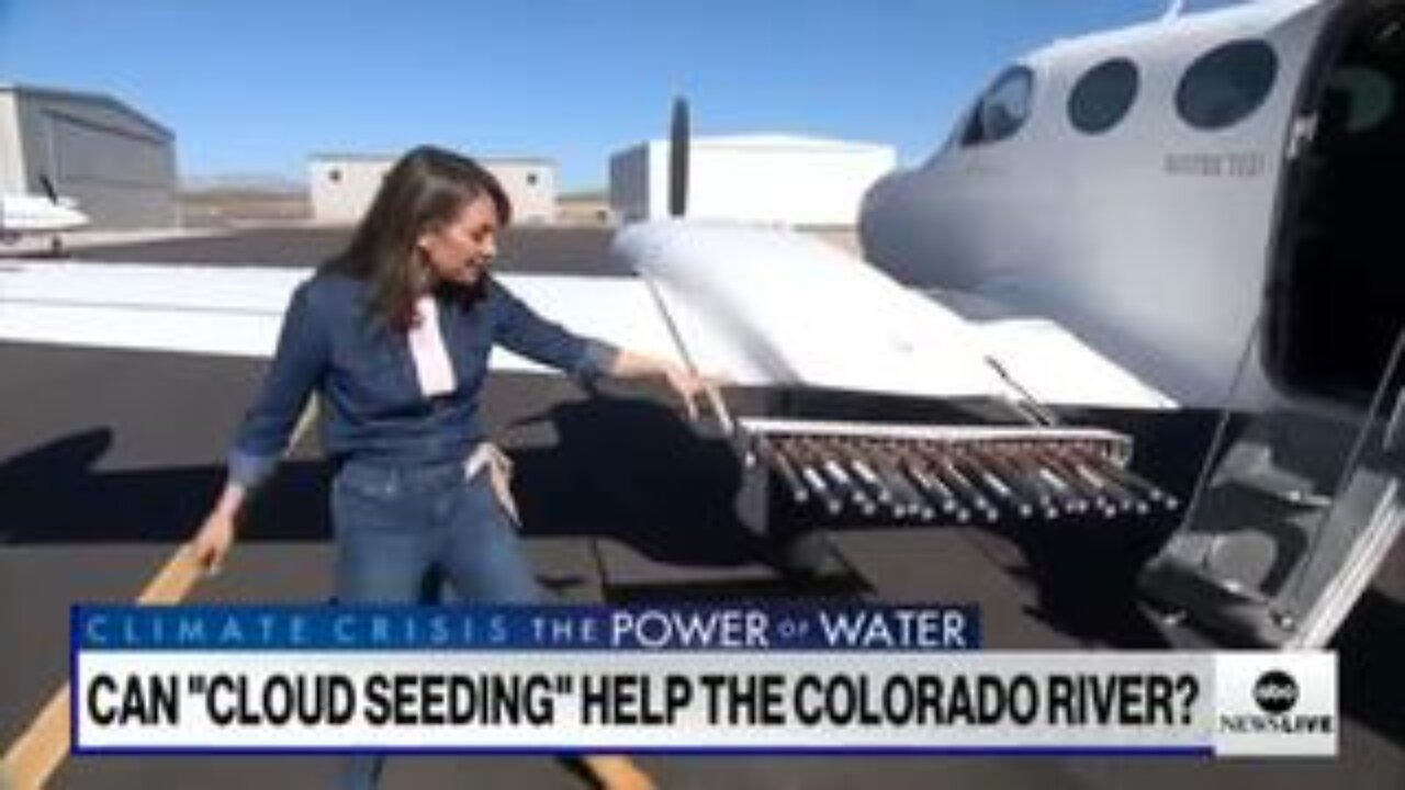 ABC News Explains How 'Cloud Seeding' is Being Used to Modify Weather Across the U.S.