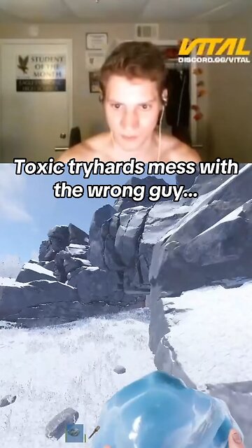 Toxic tryhards mess with the wrong guy in rust